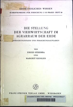 Imagen del vendedor de Die Stellung der Viehwirtschaft imn Agrarraum der Erde. Forschungsstand und Forschungsaufgaben. Erdkundliches Wissen: Schriftenreihe fr Forschung und Praxis, Heft 10. a la venta por books4less (Versandantiquariat Petra Gros GmbH & Co. KG)