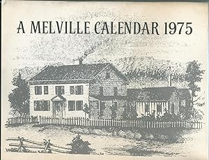 Bild des Verkufers fr A Melville Calendar 1975 zum Verkauf von Between the Covers-Rare Books, Inc. ABAA