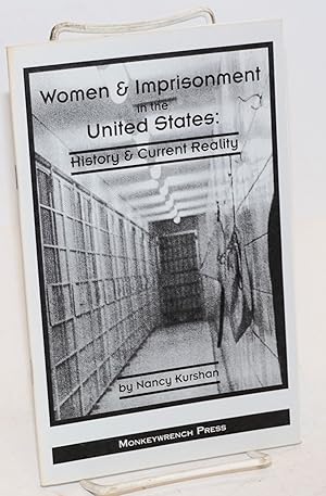 Seller image for Women and imprisonment in the United States: history and current reality for sale by Bolerium Books Inc.