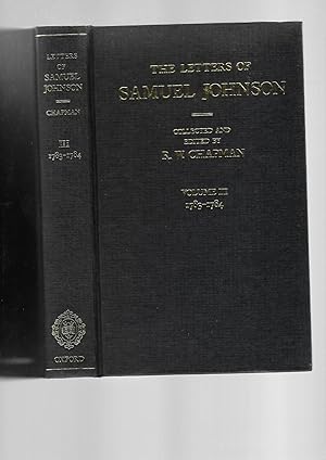 Seller image for The Letters of Samuel Johnson. With Mrs.Thrale's Genuine Letters to Him. VOLUME THREE: 1783-1784. Letters 821.2-1174 for sale by SAVERY BOOKS