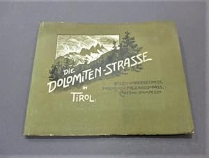 Die Dolomiten-Strasse in Tirol. Bozen - Karerseepass, Pordoijoch, Falzaregopass, Cortina d`Ampezzo.