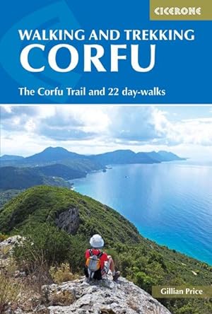 Walking and Trekking on Corfu : The Corfu Trail and 22 day-walks