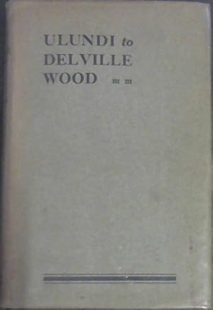 Ulundi to Delville Wood