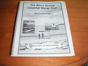 THE NOVA SCOTIA COASTAL WATER TRAIL A Guide For Recreational Boaters Lunenburg to Halifax