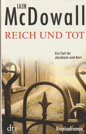 Reich und tot: Kriminalroman