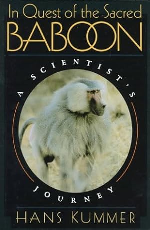 Bild des Verkufers fr In Quest of the Sacred Baboon. A Scientist's Journey. zum Verkauf von Schueling Buchkurier