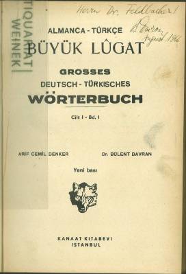 Almanca - Türkce Büyül Lugat. Grosses Deutsch-Türkisches Wörterbuch. Cilt I bis III.