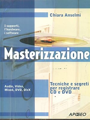 Image du vendeur pour Masterizzazione mis en vente par Librodifaccia