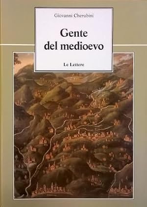 Seller image for Gente del medioevo. for sale by Libreria La Fenice di Pietro Freggio