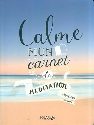 Seller image for Calme. Mon carnet de meditation for sale by Librodifaccia