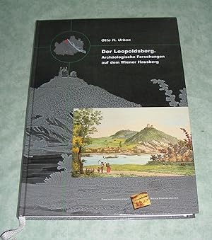 Der Leopoldsberg. Archäologische Forschungen auf dem Wiener Hausberg.