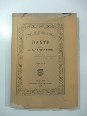 Seller image for L'idea religiosa e civile di Dante. Studio for sale by Coenobium Libreria antiquaria