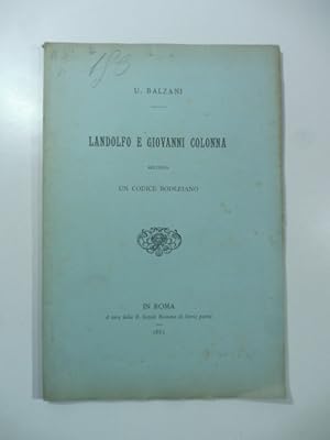 Seller image for Landolfo e Giovanni Colonna secondo un codice bodleiano for sale by Coenobium Libreria antiquaria