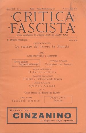 CRITICA fascista. Rivista quindicinale del fascismo diretta Giuseppe Bottai. Anno XVI, 1937-1938....