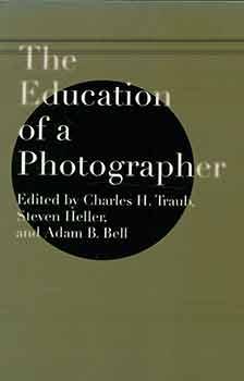 Bild des Verkufers fr The Education of a Photographer. zum Verkauf von Wittenborn Art Books
