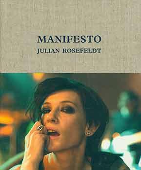 Seller image for Julian Rosefeldt: Manifesto. A Film Installation in Twelve Scenes. for sale by Wittenborn Art Books