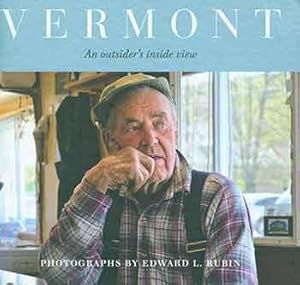 Bild des Verkufers fr Vermont: An Outsider's Inside View. First Edition. zum Verkauf von Wittenborn Art Books