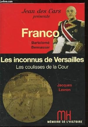 Bild des Verkufers fr FRANCO - LES INCONNUS DE VERSAILLES zum Verkauf von Le-Livre