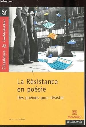 Image du vendeur pour LA RESISTANCE EN POESIE - DES POEMES POUR RESISTER mis en vente par Le-Livre