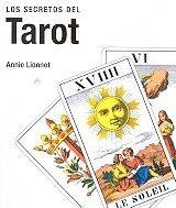 Bild des Verkufers fr Los secretos del Tarot. Annie Lionnet zum Verkauf von Grupo Letras