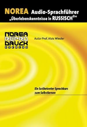 Seller image for NOREA Audio-Sprachfhrer Russisch, 1 Audio-CD : berlebenskenntnisse in Russisch. Ein lustbetonter Sprachkurs zum Selbstlernen for sale by AHA-BUCH GmbH