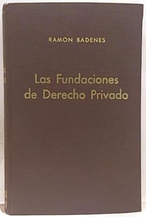 Imagen del vendedor de Las fundaciones de derecho privado a la venta por SalvaLibros