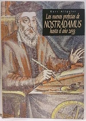 Las Nuevas Profecias De Nostradamus Hasta El Año 2033