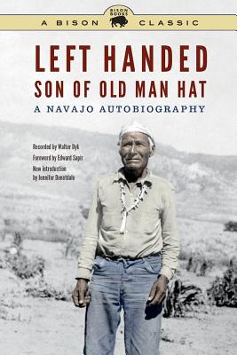 Seller image for Left Handed, Son of Old Man Hat, Bison Classic Edition: A Navajo Autobiography (Paperback or Softback) for sale by BargainBookStores