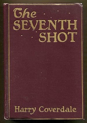 Image du vendeur pour The Seventh Shot mis en vente par Dearly Departed Books