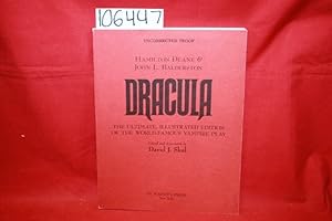 Immagine del venditore per Dracula: The Ultimate, Illustrated Edition of the World-Famous Vampire Play venduto da Princeton Antiques Bookshop