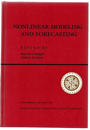 Seller image for Nonlinear Modeling and Forecasting: Proceedings of the Workshop on Nonlinear Modeling and Forecasting held September, 1990 in Santa Fe, New Mexico for sale by Attic Books (ABAC, ILAB)