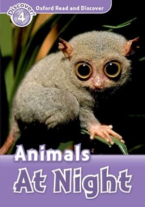 Immagine del venditore per Oxford Read And Discover: Level 4: Animals At Night venduto da GreatBookPrices