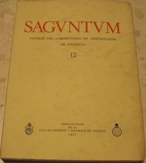SAGUNTUM. PAPELES DEL LABORATORIO DE ARQUEOLOGIA DE VALENCIA, 12