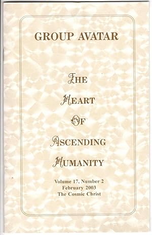 Imagen del vendedor de Group Avatar: The Heart of Ascending Humanity Volume 17, Number 2, February 2003 a la venta por Recycled Books & Music