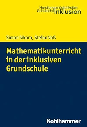 Immagine del venditore per Mathematikunterricht in der inklusiven Grundschule venduto da BuchWeltWeit Ludwig Meier e.K.