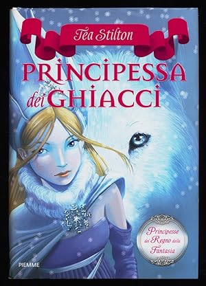 Principessa dei Ghiacci. Principesse del Regno della Fantasia.