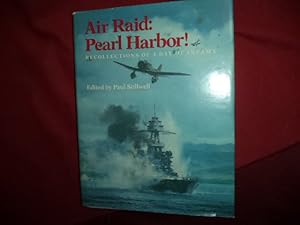 Seller image for Air Raid: Pearl Harbor. Recollections of a Day of Infamy. for sale by BookMine