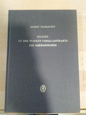 Imagen del vendedor de Studien zu den starken Verbalabstrakta des Germanischen. a la venta por Antiquariat Thomas Nonnenmacher