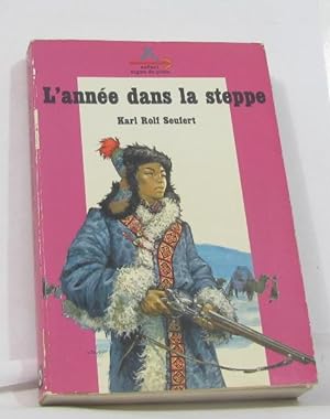 Seller image for L'anne dans la steppe for sale by crealivres
