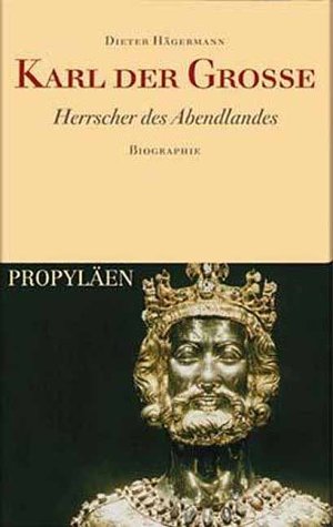 Bild des Verkufers fr Karl der Grosse: Herrscher des Abendlandes. Biographie, zum Verkauf von Antiquariat Maiwald