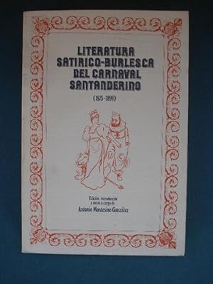 Imagen del vendedor de Literatura Satrico-Burlesca del Carnaval Santanderino. (1875-1899). a la venta por Carmen Alonso Libros