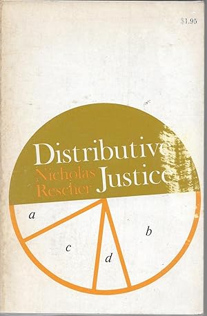 Image du vendeur pour Distributive Justice: A Constructive Critique of the Utilitarian Theory of Distribution mis en vente par Charing Cross Road Booksellers