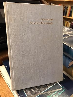 Image du vendeur pour Mein Vater Paul Gauguin. mis en vente par Altstadt-Antiquariat Nowicki-Hecht UG