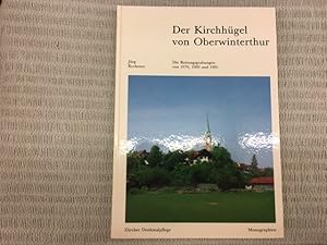 Bild des Verkufers fr Der Kirchhgel von Oberwinterthur. Die Rettungsgrabungen von 1976, 1980 und 1981. Beitrge zum rmischen VITUDURUM - Oberwinterthur, Band 1 zum Verkauf von Genossenschaft Poete-Nscht