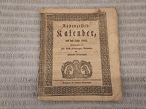 Appenzeller Kalender auf das Jahr 1840. Herausgegeben von Johann Ulrich Sturzenegger und Johannes...