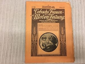 Vobachs Frauen- und Modenzeitung. Illustrierte Zeitschrift für die Jnteressen des Haushalts und d...