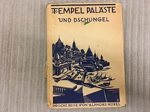 Tempel, Paläste und Dschungel. Aus "Belehrende Schriftenreihe" 5. Band