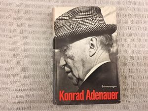 Konrad Adenauer. Erinnerungen 1945-1953