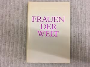 Frauen der Welt. Dieses Buch basiert auf der Sendereihe " Frauen der Welt" von Radio Bremen