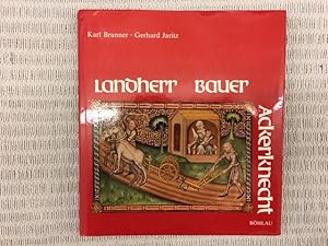 Seller image for Landherr Bauer Ackerknecht. Der Bauer im Mittelalter: Klischee und Wirklichkeit for sale by Genossenschaft Poete-Nscht